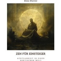 Zen für Einsteiger