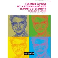 L’examen clinique de la personnalité avec le MMPI-2 et le MMPI-A