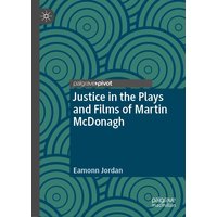 Justice in the Plays and Films of Martin McDonagh