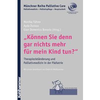 "Können Sie denn gar nichts mehr für mein Kind tun?"