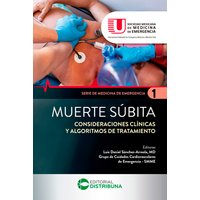 Muerte Súbita. Consideraciones Clínicas y Algoritmos de Tratamiento