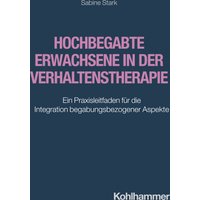 Hochbegabte Erwachsene in der Verhaltenstherapie