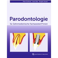 Parodontologie für Zahnmedizinische Fachassistent*innen
