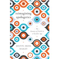 Reimagining Apologetics