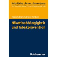 Nikotinabhängigkeit und Tabakprävention
