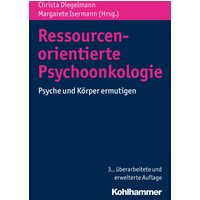 Ressourcenorientierte Psychoonkologie
