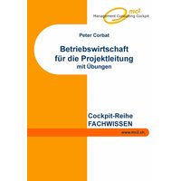 Betriebswirtschaft für die Projektleitung