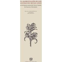 La alimentación de los antiguos mexicanos en la Historia natural de la Nueva España