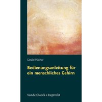 Bedienungsanleitung für ein menschliches Gehirn