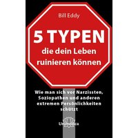 5 Typen, die dein Leben ruinieren können