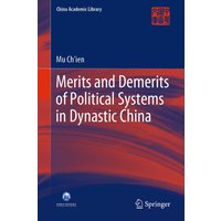 Merits and Demerits of Political Systems in Dynastic China