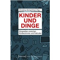 Kinder und Dinge