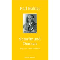 Karl Bühler: Sprache und Denken