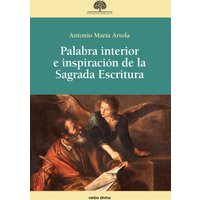 Palabra interior e inspiración de la Sagrada Escritura