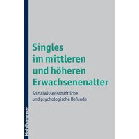 Singles im mittleren und höheren Erwachsenenalter