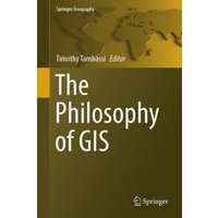 The Philosophy of GIS