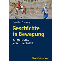Geschichte in Bewegung