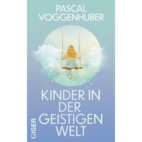Kinder in der geistigen Welt