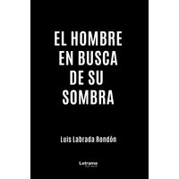 El hombre en busca de su sombra