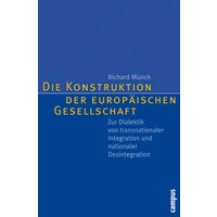 Die Konstruktion der europäischen Gesellschaft
