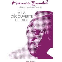 Maurice Zundel - Oeuvres complètes : Tome III
