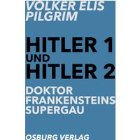 Hitler 1 und Hitler 2