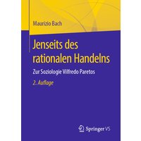 Jenseits des rationalen Handelns