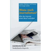 Wozu noch Journalismus?