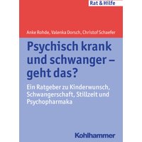 Psychisch krank und schwanger - geht das?