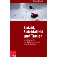 Suizid, Suizidalität und Trauer