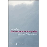Die besondere Atmosphäre