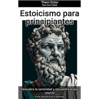 Estoicismo para principiantes