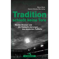 Tradition schießt keine Tore
