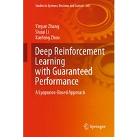 Deep Reinforcement Learning with Guaranteed Performance