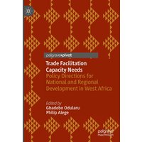 Trade Facilitation Capacity Needs