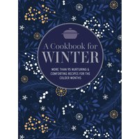 A Cookbook for Winter