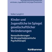 Kinder und Jugendliche im Spiegel gesellschaftlicher Veränderungen