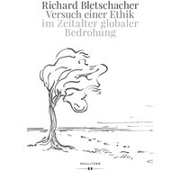 Versuch einer Ethik im Zeitalter globaler Bedrohung