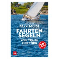 Praxisguide Fahrtensegeln