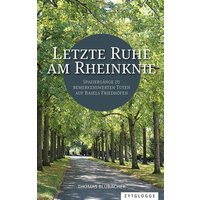 Letzte Ruhe am Rheinknie