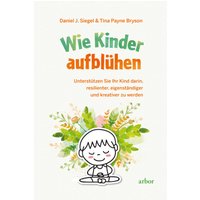Wie Kinder aufblühen