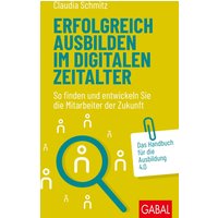 Erfolgreich ausbilden im digitalen Zeitalter