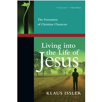 Living into the Life of Jesus