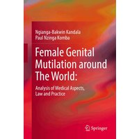Female Genital Mutilation around The World: