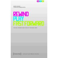 Rewind, Play, Fast Forward