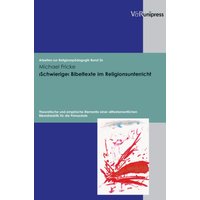 ›Schwierige‹ Bibeltexte im Religionsunterricht