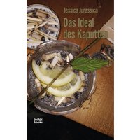 Das Ideal des Kaputten