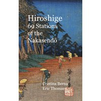 Hiroshige 69 Stations of the Nakasendo