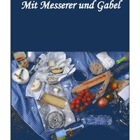 Mit Messerer und Gabel