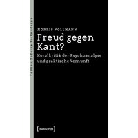 Freud gegen Kant?
